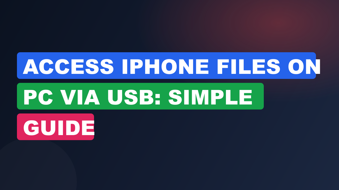 Access iPhone Files on PC via USB: Simple Guide