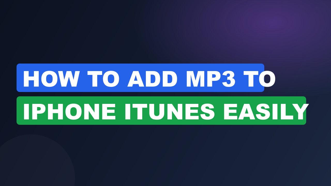 How to Add MP3 to iPhone iTunes Easily