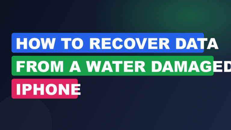 How to Recover Data from a Water Damaged iPhone